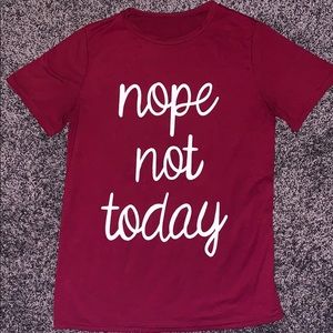 Women's Nope Not Today Short Sleeve Burgundy